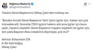 Tutuklu Gökay Çakır'dan madencilere sendika çağrısı — fotoğraf 4