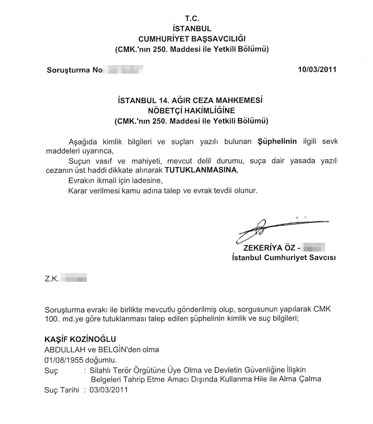 ZEKERİYA ÖZ'ÜN SEVK YAZISI
