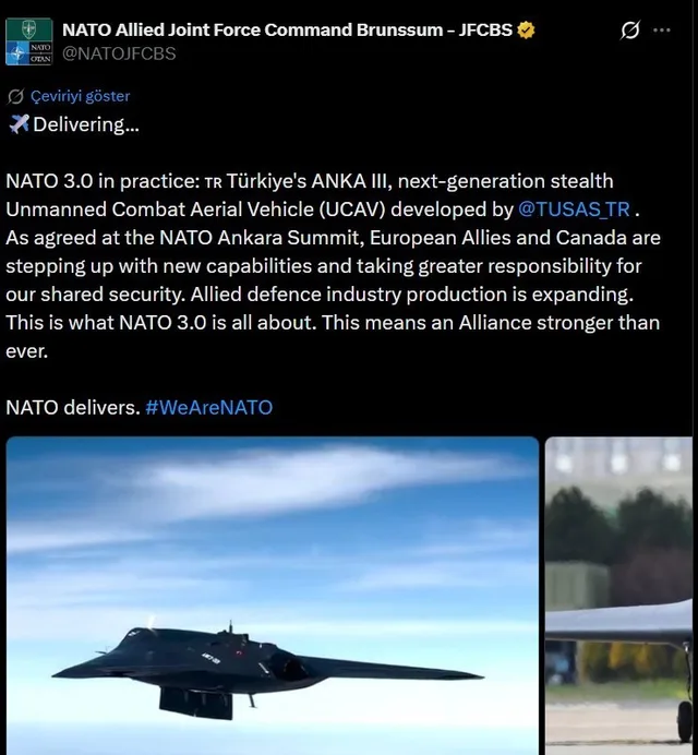 KUZEY ATLANTİK ANTLAŞMASI ÖRGÜTÜ (NATO) TÜRK HAVACILIK VE UZAY SANAYİİ (TUSAŞ) TARAFINDAN GELİŞTİRİLEN ANKA III İNSANSIZ SAVAŞ UÇAĞI İLİŞKİN PAYLAŞIM YAPTI.